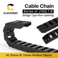 Cloudray Cable Chain 10*10 10*15 10*20 mm 1M Non Snap-Open Plastic Towline Transmission Drag Chain Machine