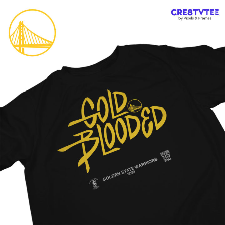 Golden State Warriors Gold Blooded 2023 Playoffs 2023 new shirt