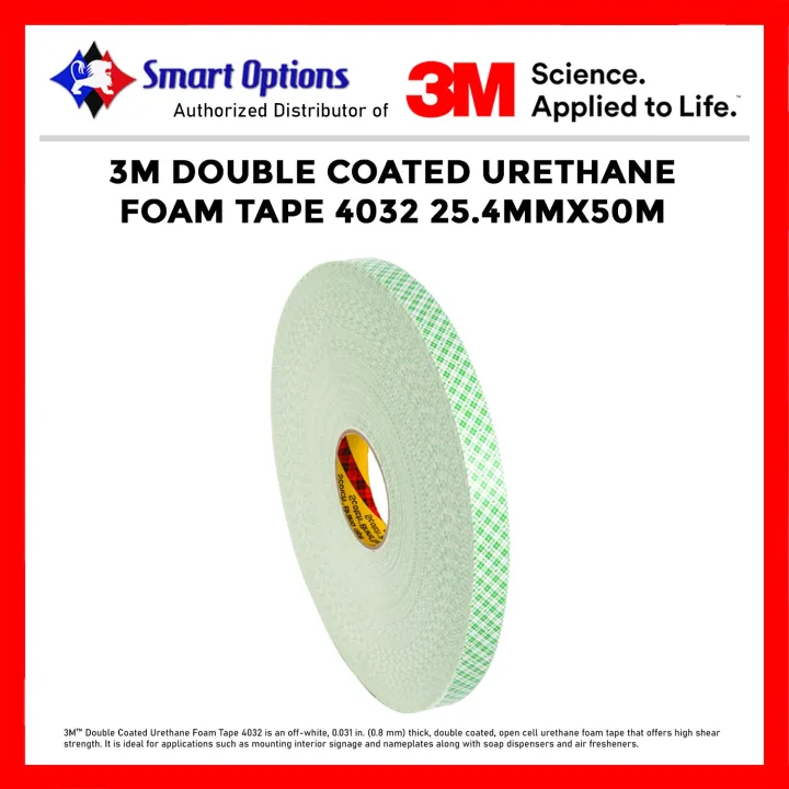 3M 4032 DOUBLE COATED URETHANE FOAM TAPE 25.4MM X 50M Lazada PH