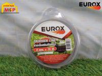 EUROX สายเอ็นสลิงตัดหญ้า ขนาด 3มม. ยาว 15ม. TRIMMER LINE ถูกที่สุด