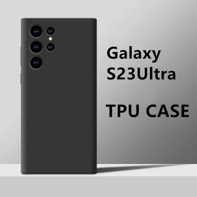 เคส Case Samsung galaxy S23Ultra เคสโทรศัพท์ ซัมซุง เคสนิ่ม tpu เคสสีดํา เคสซิลิโคน tpu case Samsung S23ULTRA ส่งจากไทย