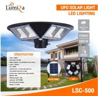 Lumira LSC-500 ไฟถนน UFO 5000W โคมไฟถนน ไฟถนน ไฟโซล่าเซลล์ พลังงานแสงอาทิตย์ Solar Street Light