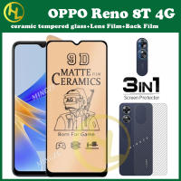 3in Reno8T เซรามิก1 OPPO 4G กระจกเทมเปอร์ Reno 10 9 8 8T 8Pro 8Z 7 6 7Z 7SE 4Z 6Z 5K 4 3 2F/2Z 4G 5G ฟิล์มบางด้าน + ฟิล์มเลนส์ + ฟิล์มด้านหลัง