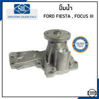 FORD ปั้มน้ำ ฟอร์ด FIESTA 1.4 - 1.6 Ti-VCT , FOCUS III 1.6 เครื่อง SNJA SNJB / 1688697 , 1589055 , 1406479 / เฟียสต้า , โฟกัส / Water Pump / Made in ITALY / Saleri SIL