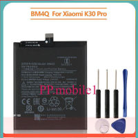 แบตเตอรี่ Xiaomi Redmi K30 Pro K30pro 4700MAh BM4Q Poco F2 Pro BM4Q แบตเตอรี่ + ฟรีเครื่องมือ