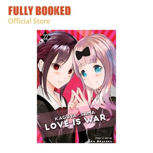 Kaguya-Sama : Love Is War, Vol. 6 by Aka Akasaka