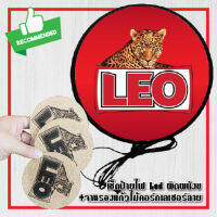 LEO ป้ายไฟLED ป้ายไฟ ลีโอ เซตป้ายไฟ พร้อม จานรองแก้ว ป้ายไฟติดผนัง เส้นผ่าศูนย์กลาง 30 และ 40 ซม. LEO lightbox 1 side diameter 30 and 40 cm