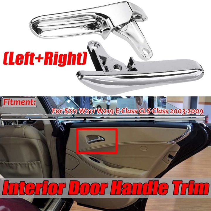 chrome-inside-inner-door-handle-cover-trim-door-pull-handle-for-e-class-s211-w211-w219-2003-2009-pair