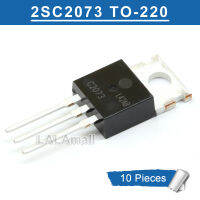 10pcs Original 2SC2073 TO-220 C2073 TO220 KSC2073 1.5A 150V Power Triode Brand New