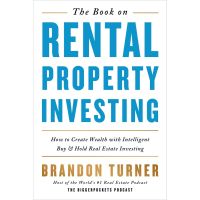 Just in Time ! The Book on Rental Property Investing: How to Create Wealth and Passive Income through Smart Buy &amp; Hold Real Estate ใหม่