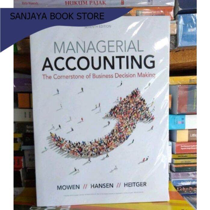 Managerial Accounting The Cornerstone Of Business Decision Making 7th 7e 7 Seventh Edition By 1831