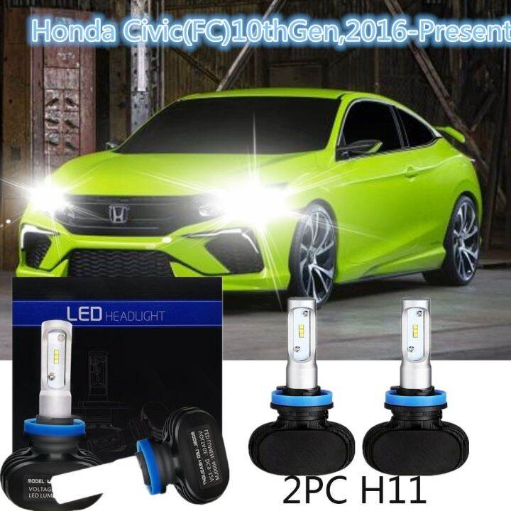 Bright H11 LED Head Lamp Headlights for Honda Civic(FC)10thGen2016