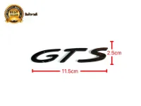 แผ่นป้ายโลโก้  GTS สีดำ สำหรับรถปอร์เช่ แผ่นป้ายโลโก้  GTS จำนวน1 ชุด โลโก้ตัวอักษร ติดด้านหลัง **งานตัวเทพ*** **ส่งเร้วทันใจ**