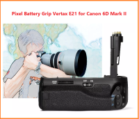 ลดราคาพิเศษ Pixel Battery Grip Vertax E21 for Canon 6D Mark II