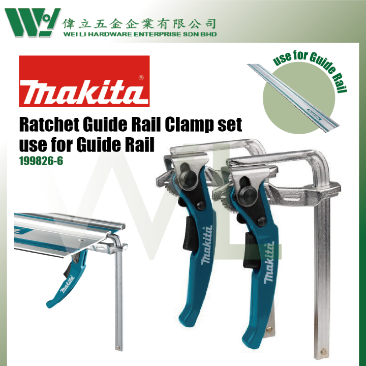 Makita 199826-6 Guide Rail Quick Fix Clamp Set / Clamps Makita Saw DSO600 DSP601 | Lazada