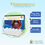 Viên Uống Hỗ Trợ Lưu Thông Máu Vindermen Plus VINH GIA Giảm Tê Bì Tay Chân