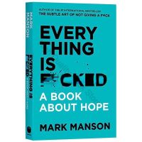 English Version A Book about Hope Reshaping Happiness Everything Is Author:Mark Manson