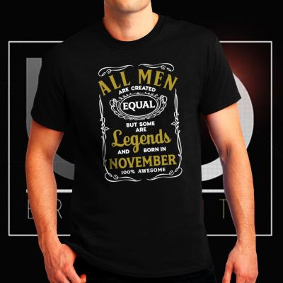 Fashion S2 Legends are Born in November T-shirt for Men - All Men are Created Equal for men