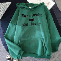 Dead Inside But Still Hoodie ผู้หญิง Harajuku Graphic Letter พิมพ์ Hoodies ผู้หญิงฤดูใบไม้ร่วงฤดูหนาว Pullover Sweatshirt Hoody Top