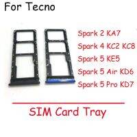 10PCS สําหรับ Tecno Spark 2 4 5 Air Pro KA7 KC2 KC8 KE5 KD6 KD7 ที่ใส่ถาดใส่ซิมการ์ด