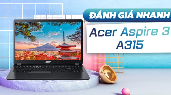 thumbnail Laptop Acer Aspire A315-57G-31YD i3 1005G1 SSD 256 Gb MX330 Gập 180 độ
