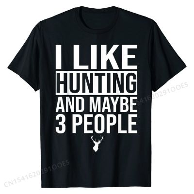 Funny  Gifts For Men Women Gift For Deer Hunter T-Shirt Tshirts Normal Hot Sale Men Tops Tees Normal Cotton