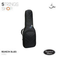 กระเป๋ากีตาร์ Reunion Blues Electric Guitar Gig Bag (RBX-E1)