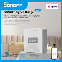 SONOFF ZB Bridge-P Zigbee 3.0 Gateway HUB WiFi Smart Home Bridge รีโมทคอนลรองรับฉากอัจฉริยะทำงานร่วมกับ Alexa Home