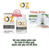 Giảm cân Oz Slim USA [giúp giảm cân hiệu quả và an toàn cho sức khỏe] Tặng kèm Viên uống chống lão hóa giải độc cơ thể Rene Super Antioxidants & Detox 40 viên USA