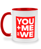 แก้วสารพัดนึก You + Me= We "คุณ + ฉัน = เรา" love ความรัก แก้วอ้วน แก้วมัค twotone coffee mug แก้วสองสี แก้วสกรีน แก้วกาแฟ เหมาะเป็น ของขวัญ ของที่ระลึก ของขวัญวันเกิด