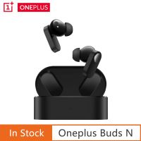 หูฟังไร้สาย Oneplus Buds N ดั้งเดิม,บลูทูธ5.2 IP55กันฝุ่นและกันน้ำขนาด12.4มม. ชุดไดนามิก Dolby Atmos