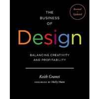 to dream a new dream. ! &amp;gt;&amp;gt;&amp;gt; หนังสือภาษาอังกฤษ ฉบับปกแข็ง The Business of Design: Balancing Creativity and Profitability by Keith Granet