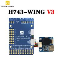 MATEK V3 H743-WING ArduPilot INAV 3-8S H743เครื่องควบคุมการบิน30.5X30.5mm FC สำหรับเครื่องบิน RC แบบมัลติโรเตอร์