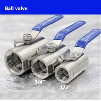 1pc Full Port Ball Valve Female BSPT 1/2" 3/4" 1" 1-1/4" 1-1/2" 2" Threaded Stainless Steel Ball Valve SS304 BSP