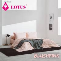 Lotus ชุดผ้าปูที่นอน+ผ้านวมเย็บติด (3.5ฟุต 5ฟุต 6ฟุต) ชุดเครื่องนอนโลตัสรุ่น ATTITUDE สีพื้น ทอ 490 เส้นด้าย นุ่มที่สุด รหัส LAT-BLUSH PINK