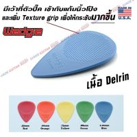 ปิ๊ครุ่นใหม่จาก Wedgie Picks สินค้าจาก USA รุ่น DELRIN XT (มีแม็กกริป ปุ่มช่วยเกาะนิ้ว)