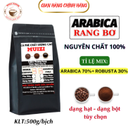 Cà phê hạt ARABICA rang bơ 500g. ARABICA 70%+ ROBUSTA 30% rang mộc nguyên