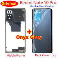 Kaca Penutup Baterasal untuk Xiaomi Redmi Nota 10 Pro Pintu Belakang Perumahan Belakang Kes Penggantian Bingkai Tengah Note10 Pro