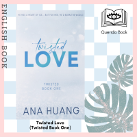 [Querida] หนังสือภาษาอังกฤษ Twisted Love - Special Edition (Twisted Book One) by Ana Huang