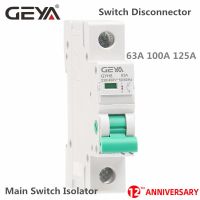 Geya ตัวแยก Gyh8ราง Din เบรกเกอร์230V/400V สวิตช์63a สวิตช์หลัก100a แยก125a