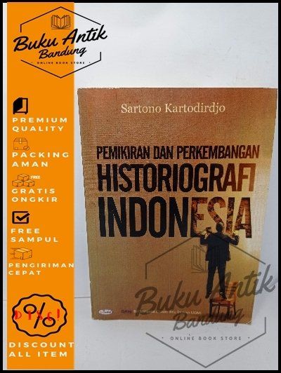 Pemikiran Dan Perkembangan Historiografi Indonesia | Lazada Indonesia