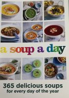 หนังสืออาหาร ซุป ภาษาอังกฤษ A SOUP A DAY 365 delicious soups for every day of the year 224Page
