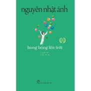 Sách - Bong bóng lên trời - Nguyễn Nhật Ánh