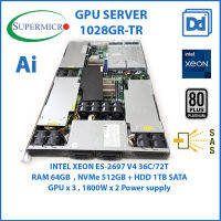 Supermicro 1028GR-TR XEON E5-2697V4 36 Core 72 Thread RAM 64GB NVMe 512GB GPU 3x NV TESLA M40 12GB GPU SERVER Ai USED เซิร์ฟเวอร์