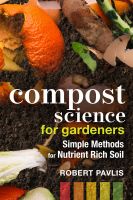 หนังสืออังกฤษใหม่ Compost Science for Gardeners : Simple Methods for Nutrient-Rich Soil [Paperback]