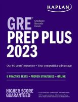 (C221) 9781506282039 GRE PREP PLUS 2023: 6 PRACTICE TESTS + PROVEN STRATEGIES + ONLINE ผู้แต่ง : KAPLAN TEST PREP