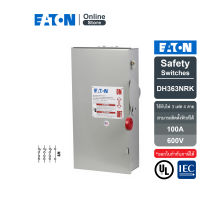 EATON Safety Switch 3Phase 4W 6000V Outdoor with Fuse - Heavy duty Fusible 3Ph4W+S/N, 600VAC, 100A, NEMA 3R รหัส DH363NRK สั่งซื้อได้ที่ร้าน Eaton Online Store