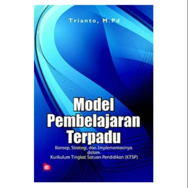 Buku Model Pembelajaran Terpadu Original Trianto | Lazada Indonesia