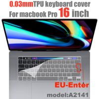 ฟิล์มป้องกันแป้นพิมพ์ใหม่ TPU Macbook Pro 16นิ้ว A2141แผ่นครอบแป้นพิมพ์0.03มม. แผ่นครอบแป้นพิมพ์แป้นพิมพ์โปร่งใสสำหรับ Macbook Pro 16