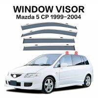 แผงกันลมติดกระจกรถยนต์สำหรับ MAZDA 5 CP 1Th 1999-2004แผ่นเบนทางลมช่องระบายอากาศคิ้วกันสาดกระจกรถยนต์กันน้ำฝนแว่นตากันแดดมีสี